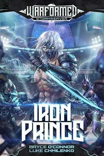 Cover of Iron Prince (Warformed: Stormweaver Book 1)