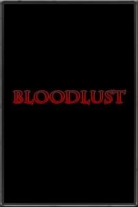 Cover of Bloodlust