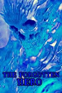 Cover of The Forgotten Hero