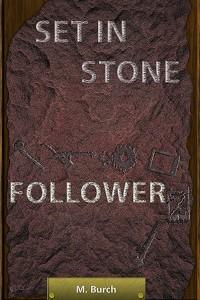 Cover of Set In Stone: Follower