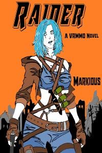 Cover of Raider (A VRMMO Novel)