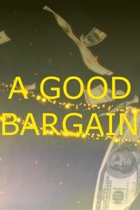 Cover of A Good Bargain [HIATUS]