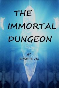Cover of The Immortal Dungeon