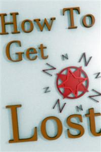 Cover of How to get lost: a wanderers guide