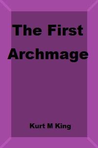 Cover of The First Archmage