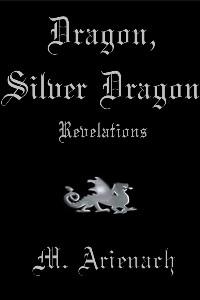Cover of Dragon, Silver Dragon; Revelations