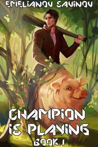 Cover of Champion is Playing