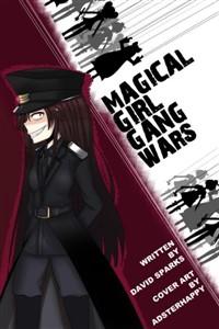 Cover of Magical Girl Gang Wars(Reboot)