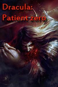 Cover of Dracula: Patient zero