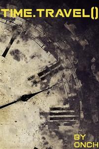Cover of Time.Travel()