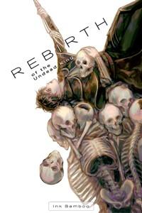 Cover of Rebirth of the Undead King