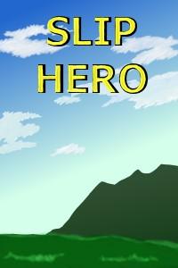 Cover of Slip Hero