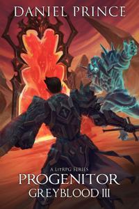 Cover of Greyblood: Progenitor (A LitRPG Series)