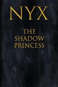 Cover of Nyx - The Shadow Princess