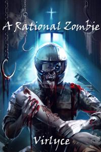 Cover of A Rational Zombie (Complete)
