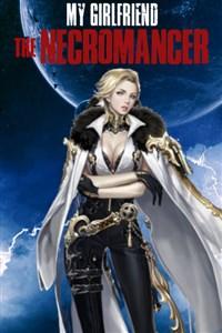 Cover of My Girlfriend, the Necromancer