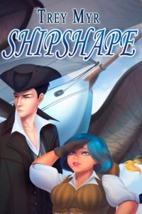 Cover of Shipshape (Now writing book 2)