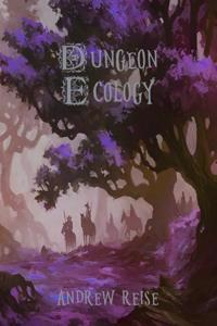 Cover of Dungeon Ecologist