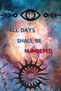 Cover of All Days Shall Be Numbered ; A LitRPG