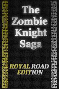 Cover of The Zombie Knight Saga