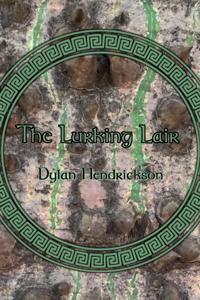 Cover of The Lurking Lair - An Adventurer Series Short Story [A tabletop mechanics LitRPG]