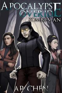 Cover of Apocalypse Override: Zombieman