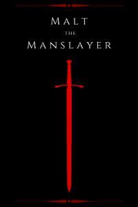 Cover of Malt the Manslayer