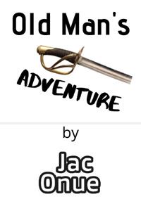 Cover of Old Man's Adventure