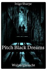 Cover of Pitch Black Dreams(Completed)