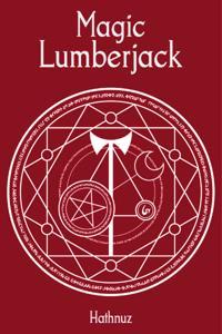Cover of The Magic Lumberjack