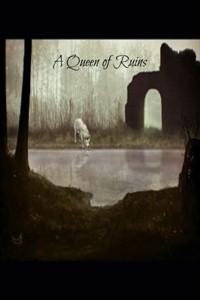 Cover of A Queen of Ruins