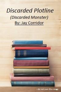 Cover of Discarded Plotline (Discarded Monster)