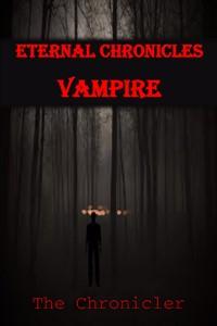 Cover of Eternal Chronicles: Vampire