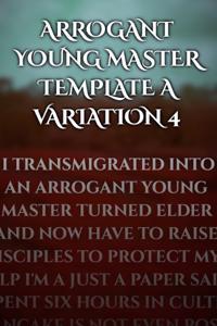 Cover of Arrogant Young Master Template A Variation 4